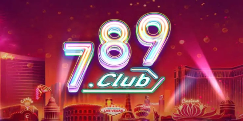 Giới thiệu 789Club về những thông tin cơ bản